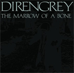 Dir en grey/THE MARROW OF A BONE