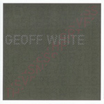 GEOFF WHITE/NEVERTHELESS