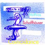 Mathias Schaffhauser/Coincidance