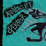 MIDNIGHT OPERATOR / MIDNIGHT OPERATOR