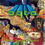 Oqto / Bass, Space & Beatz (Steppin' Ahead)
