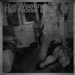 The Weeknd / The Noise EP