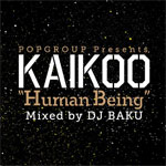 DJ BAKU / POPGROUP presents, KAIKOO 