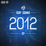 RUFF SQWAD / 2012 EP