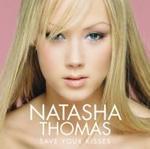 NATASHA THOMAS/SAVE YOUR KISSES(EPIC)CD