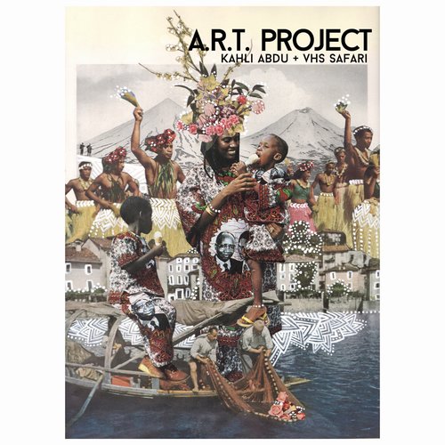 Kahli Abdu & VHS Safari / A.R.T. Project (Self Released) flac