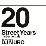 DJ MURO/20 Street Years Instrumentals(cutting edge)CD