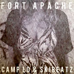 Camp Lo & Ski Beatz / Fort Apache (Self Released) mp3