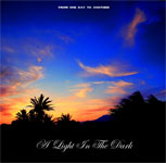 A Light In The Dark / From One Day To Another (Self Released) mp3