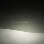 Nine Inch Nails / Ghosts I-IV