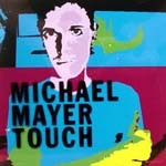 MICHAEL MAYER/TOUCH(KOMPAKT)CD