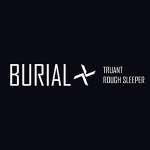 Burial / Truant