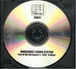 HOUSEDUST SOUND SYSTEM/Live At Mt.Fuji August 4.2002 4:00am(HOUSEDUST)CDR