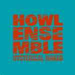 Howl Ensemble / Hysterical Naked Ep (All Inn)