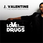 J Valentine / Love & Other Drugs (Self Released) mp3