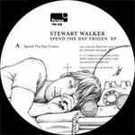 STEWART WALKER/SPEND THE DAY FROZEN EP(Persona)12″