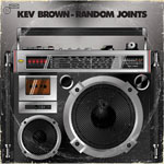 Kev Brown / Random Joints PROMO EP (Redefinition) mp3