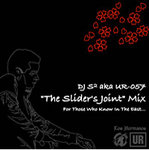 DJ S2 aka UR-057/”The Slider’s Joint” Mix(Underground Gallery)CD