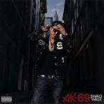 AK-69 / SWAG WALK (MS Entertainment)