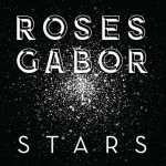 Roses Gabor / Stars (Girls Music)