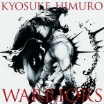 氷室京介 / WARRIORS (Warner)