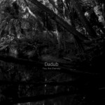 Dadub / You Are Eternity