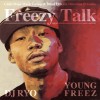 Young Freez & DJ Ryo - Freezy Talk