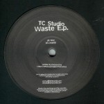 TC STUDIO / Waste E.P. (Allinn Black)