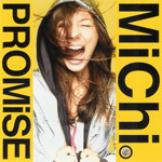 MiChi / PROMiSE (smej) CD