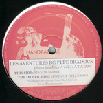 pepe bradock / LES AVENTURES DE PEPE BRADOCK (Atavisme) 12"