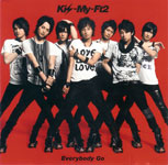 Kis-My-Ft2 / Everybody Go (avex) CD