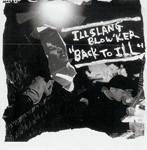 ILL SLANG BLOW'KER / BACK TO ILL (CAVE FUNK)CDR