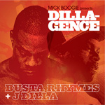 Mick Boogie & Busta Rhymes / DILLAGENCE