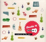 Double U/A BOTTLE IN THE SEA(KARAT)CD