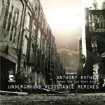 Anthony Rother / "When The Sun Goes Down" Underground Resistance Remixes (DATAPUNK) mp3