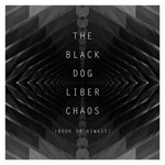 The Black Dog / Liber Chaos (Book Ov Aiwass) (Dust Science) mp3