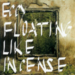 Eccy / FLOATING LIKE INCENSE (SLYE) 2CD