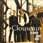 Clouseau/in every small town(EMI)CD