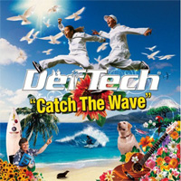 Def tech/Catch The Wave(Jawaiian Style)2CD