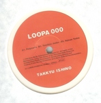 TAKKYU ISHINO/LOOPA 000(LOOPA)12″