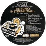 GAGLE / THE FUNKY INSTRUMENTALS VOLUME THREE (MUKATSUKU) 7"