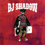DJ SHADOW / THE OUTSIDER