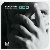 GUIDO SCHNEIDER/FOCUS ON(POKER FLAT)CD