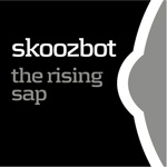 Skoozbot / The Rising Sap (Plus 8) mp3