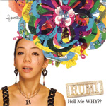 RUMI / Hell Me WHY?? (POPGROUP)CD