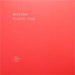 BYETONE / PLASTIC STAR (raster-noton)12"