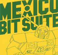 MEXICO/BIT SUITE(TOKUMA JAPAN)CD