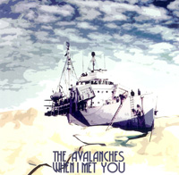 THE AVALANCHES/WHEN I MET YOU(TMQ)CD