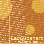 Leo Cubanero/wanna talk…(textone)mp3